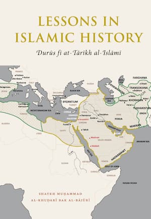 Lessons in Islamic History: Durūs fī at-Tārīkh al-Islāmī