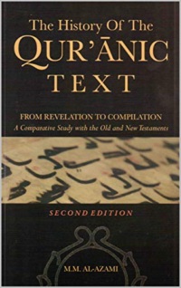 The History of The Quranic Text, from Revelation to Compilation